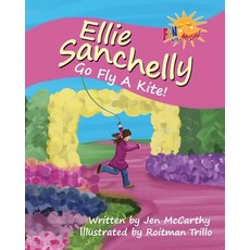 (英文圖書)Ellie Sanchelly: Go Fly A Kite! 平裝版, Fun with a Message, 英文