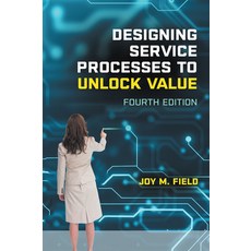 (英文圖書) Designing Service Processes to Unlock Value 平裝版, Business Expert Press, 英文