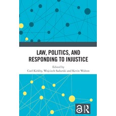 (英文圖書) Law Politics and Responding to Injustice 精裝版, Routledge, 英文