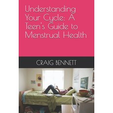 (英文圖書) Understanding Your Cycle: A Teen's Guide to Menstrual Health 平裝版, Independently Published, 英文