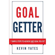 (英文圖書) Goal Getter: 7 Simple Steps To Achieve ANY Goal You Set 平裝版, Independently Published, 英文