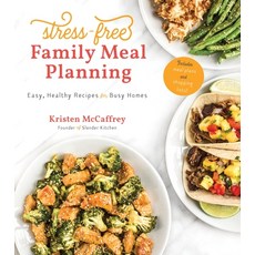 Stress-Free Family Meal Planning: Easy Healthy Recipes for Busy Homes 平裝版, Page Street Publishing, 英文