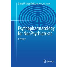 (英文圖書) Psychopharmacology for Nonpsychiatrists: A Primer 平裝版, Springer, 英文