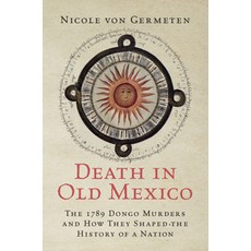 (英文圖書) Death in Old Mexico 精裝版, Cambridge University Press, 英文