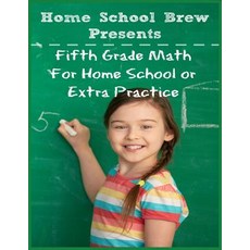 (英文圖書)Fifth Grade Math: (For Homeschool or Extra Practice) 平裝版, Golgotha Press, 英文
