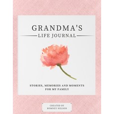 (英文圖書) Grandma's Life Journal: Stories Memories and Moments for My Family A Guided Memory Journal t... 平裝版, Life Graduate Publishing Group, 英文