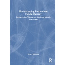 (英文圖書) Understanding Postmodern Family Therapy: Interweaving Theory and Applying Model... 精裝版, Routledge, 英文
