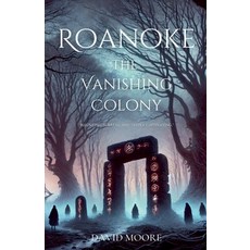 (英文圖書) Roanoke: The Vanishing Colony 平裝版, David Moore, 英文