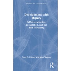 (英文圖書) Development with Dignity: Self-Determination Localization and the End to Poverty 精裝版, Routledge, 英文