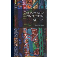 (英文圖書) Custom and Conflict in Africa 精裝版, Hassell Street Press, 英文