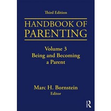 Handbook of Parenting: Volume 3: Being and Becoming a Parent Third Edition 平裝版, Routledge, 英文