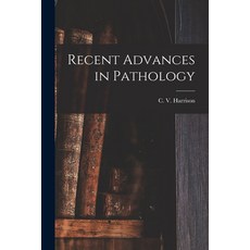 (英文圖書) Recent Advances in Pathology 平裝版, Hassell Street Press, 英文