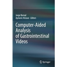 (英文圖書) Computer-Aided Analysis of Gastrointestinal Videos 精裝版, Springer, 英文
