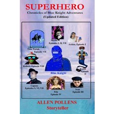(英文圖書)Superhero: Chronicles of Blue Knight Adventures 平裝版, Createspace Independent Pub..., 英文