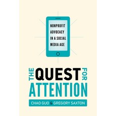 The Quest for Attention: Nonprofit Advocacy in a Social Media Age 精裝版, Stanford Business Books, 英文