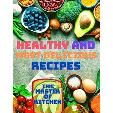 (英文圖書) Healthy and Most Delicious Recipes 平裝版, Intell World Publishers, 英文