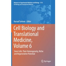 Cell Biology and Translational Medicine Volume 6: Stem Cells: Their Heterogeneity Niche and Regene... 精裝版, Springer, 英文