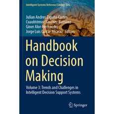 (英文圖書) Handbook on Decision Making: Volume 3: Trends and Challenges in Intelligent Decision Support ... 平裝版, Springer, 英文