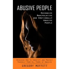 (英文圖書) Abusive People: Recognize Manipulative and Emotionally Abusive People (Discover How to Identi... 平裝版, Tyson Maxwell, 英文