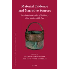 (英文圖書) Material Evidence and Narrative Sources: Interdisciplinary Studies of the History of the Musl... 精裝版, Brill, 英文