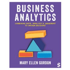 (英文圖書) Business Analytics: Combining Data Analysis and Judgement to Inform Decisions 精裝版, Sage Publications Ltd, 英文