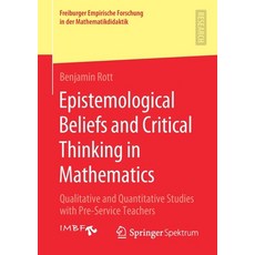 (英文圖書) Epistemological Beliefs and Critical Thinking in Mathematics: Qualitative and Quantitative St... 平裝版, Springer Spektrum, 英文