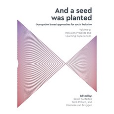 (英文圖書) 'And a seed was planted...' Occupation based approaches for social inclusion: Volume 2: Inclu... 平裝版, Whiting & Birch Ltd, 英文