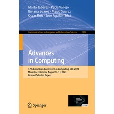 (英文圖書) Advances in Computing: 17th Colombian Conference on Computing CCC 2023 Medellin Colombia ... 平裝版, Springer, 英文