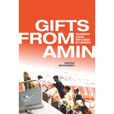 (英文圖書) Gifts from Amin: Ugandan Asian Refugees in Canada 精裝版, University of Manitoba Press, 英文