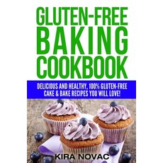 Gluten-Free Vegan Spiralizer Cookbook: Plant-Based & Clean Eating Dairy Free Recipes to Reduce Glute... 平裝版, Kira Gluten-Free Recipes, 英文