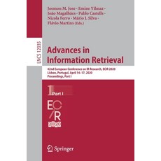 Advances in Information Retrieval: 42nd European Conference on IR Research Ecir 2020 Lisbon Portu... 平裝版, Springer, 英文