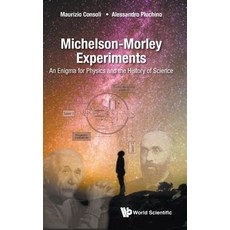 (英文圖書) Michelson-Morley Experiments: An Enigma for Physics and the History of Science 精裝版, World Scientific Publishing..., 英文