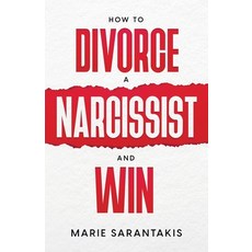 (英文圖書) How to Divorce a Narcissist and Win 平裝版, Adrikos, LLC, 英文