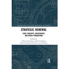 Strategic Renewal: Core Concepts Antecedents and Micro Foundations 平裝版, Routledge, 英文
