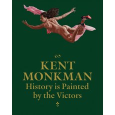(英文圖書) Kent Monkman: History Is Painted by the Victors 精裝版, Delmonico Books, 英文