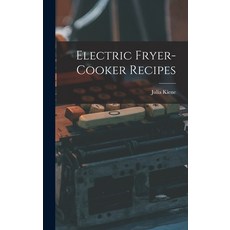 (英文圖書) Electric Fryer-cooker Recipes 精裝版, Hassell Street Press, 英文