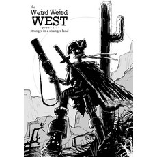 (英文圖書) Weird Weird West Presents: Stranger in a Stranger Land 平裝版, Independently Published, 英文