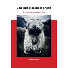 (英文圖書) Baa-Baa Blacknose Sheep: The Blacknose Sheep from Valais 平裝版, Rottenedition Gmbh, 英文