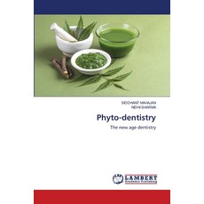 (英文圖書) Phyto-dentistry 平裝版, LAP Lambert Academic Publis..., 英文
