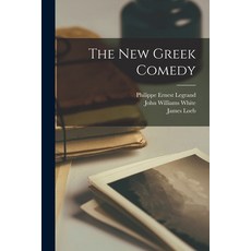 (英文圖書) The New Greek Comedy 平裝版, Legare Street Press, 英文