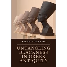 (英文圖書) Untangling Blackness in Greek Antiquity 精裝版, Cambridge University Press, 英文