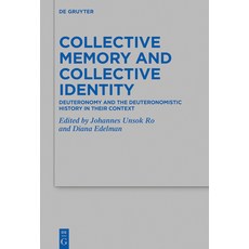 Collective Memory and Collective Identity 精裝版, de Gruyter, 英文