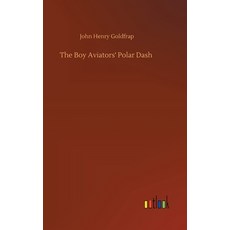 The Boy Aviators' Polar Dash 精裝版, Outlook Verlag, 英文