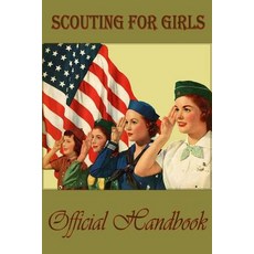 (英文圖書)Scouting for girls; official handbook of the Girl Scouts 平裝版, Createspace Independent Pub..., 英文