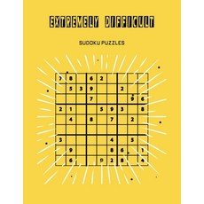 Extremely difficult sudoku puzzles: for smart people only . solution at the end of the book. 平裝版, Independently Published, 英文