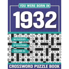 (英文圖書) You Were Born In 1932 Crossword Puzzle Book: Crossword Puzzle Book for Adults and all Puzzle ... 平裝版, Independently Published, 英文