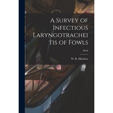(英文圖書) A Survey of Infectious Laryngotracheitis of Fowls; B520 平裝版, Hassell Street Press, 英文