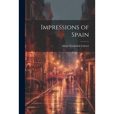 (英文圖書) Impressions of Spain 平裝版, Legare Street Press, 英文