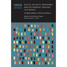 (英文圖書) Social Security Programs and Retirement Around the World: The Effects of Reform... 精裝版, University of Chicago Press, 英文