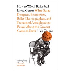 (英文圖書) How to Watch Basketball Like a Genius: What Game Designers Economists Ballet Choreographers... 平裝版, Abrams Press, 英文